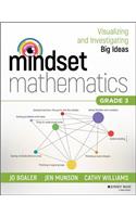 Mindset Mathematics: Visualizing and Investigating Big Ideas, Grade 3