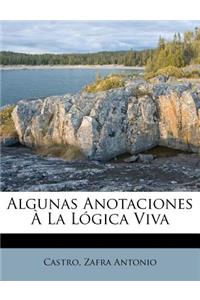 Algunas anotaciones � la l�gica viva