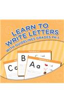 Learn To Write Letters With Guidelines Grades Pk-1