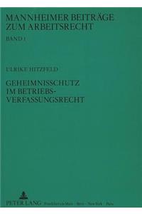 Geheimnisschutz Im Betriebsverfassungsrecht