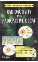Radioactivity and Radioactive Decay