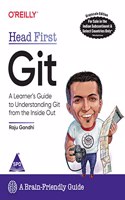 Head First Git: A Learner's Guide to Understanding Git from the Inside Out (Grayscale Indian Edition)