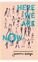 Here We Are Now