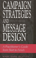Campaign Strategies and Message Design