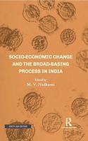 SocioEconomic Change and the BroadBasing Process in India
