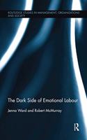 Dark Side of Emotional Labour