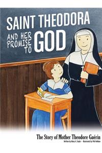 Saint Theodora and Her Promise to God