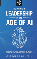 Future of Leadership in the Age of AI