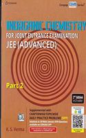 Inorganic Chemistry For Joint Entrance Examination: JEE ( Advanced ) Part 2 (2e)