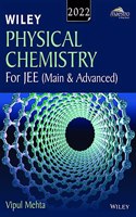 Wiley's Physical Chemistry for JEE (Main & Advanced), 2022