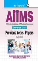 AIIMS Entrance Exam: Previous Years Papers (Solved)