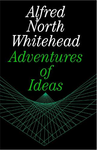 Adventures of Ideas: (English)