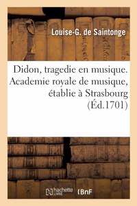 Didon, tragedie en musique. Academie royale de musique, établie à Strasbourg