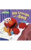 Big Enough for a Bed (Sesame Street)