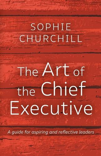 Art of the Chief Executive
