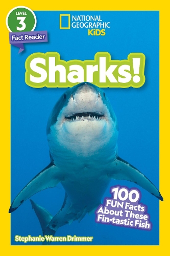 Sharks!: 100 Fun Facts about These Fin-Tastic Fish(National Geographic Readers)