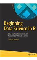 Beginning Data Science in R