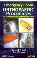 Emergency Room Orthopaedic Procedures