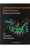 S-Adenosylmethionine-Dependent Methyltransferases: Structures and Functions