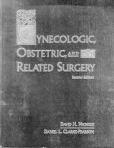 Gynecologic, Obstetric, and Related Surgery
