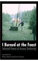 I Burned at the Feast