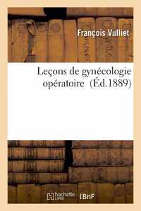 Leçons de Gynécologie Opératoire