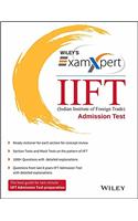 Wiley's ExamXpert IIFT (Indian Institute of Foreign Trade) Admission Test