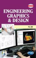 Engineering Graphics & Design [Paperback] P.S.Gill