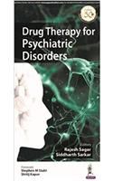 Drug Therapy for Psychiatric Disorders