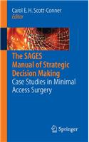SAGES Manual of Strategic Decision Making
