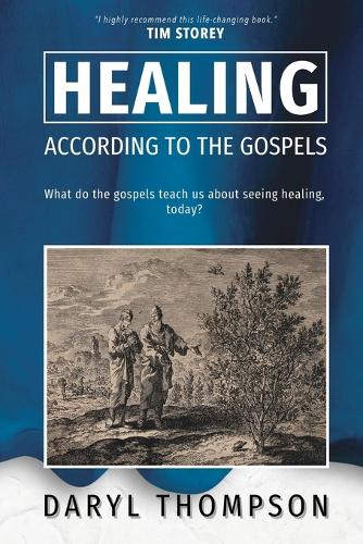 Healing, According to the Gospels