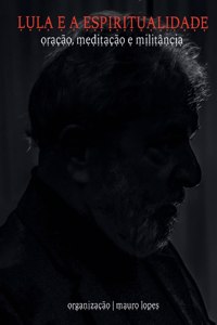 Lula e a Espiritualidade
