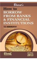 How to Borrow from Banks & Financial Institutions