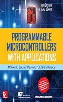 Programmable Microcontrollers with Applications: MSP430 LaunchPad with CCS and Grace