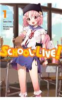 School-Live!, Volume 1