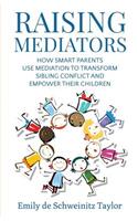 Raising Mediators