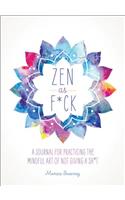 Zen as F*ck