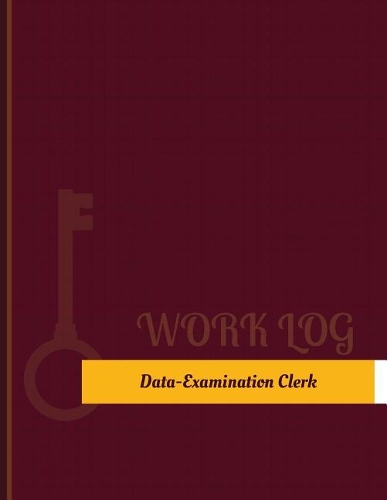 Data Examination Clerk Work Log