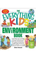 Everything Kids' Environment Book