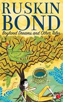 BOYHOOD DREAMS AND OTHER TALES