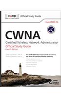 Cwna : Certified Wireless Network Administrator Official Study Guide: Exam Cwna-106