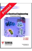 Basic Electrical Engg - A Comprehensive Approach