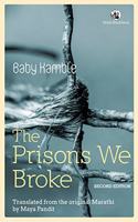 Prisons We Broke