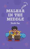 Malhar in the Middle (Hole Books)