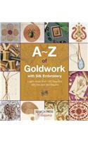 A-Z of Goldwork with Silk Embroidery