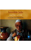 Incredible India -- Crafting Nature