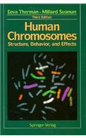 Human Chromosomes: Structure, Behavior, and Effects