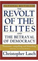 The Revolt of the Elites and the Betrayal of Democracy