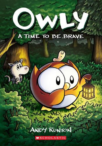 A Time to Be Brave: A Graphic Novel (Owly #4): Volume 4(4 Owly)