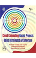 Cloud Computing-Based Projects Using Distributed Architecture
